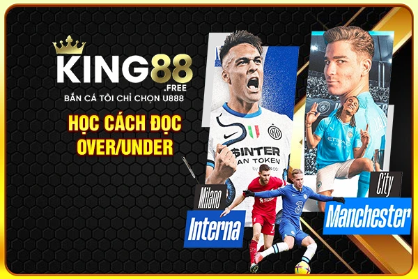 Học cách đọc Over/Under