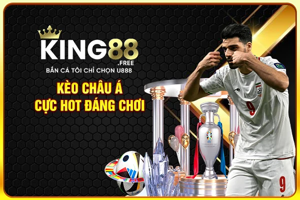 Kèo châu Á cực hot đáng chơi