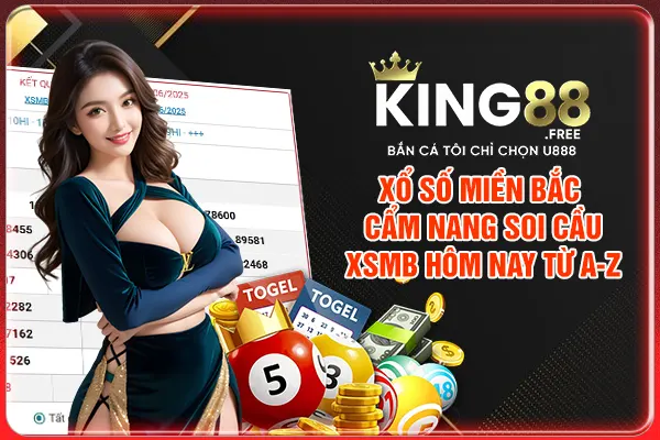 Xổ Số Miền Bắc | Cẩm Nang Soi Cầu XSMB Hôm Nay Từ A-Z